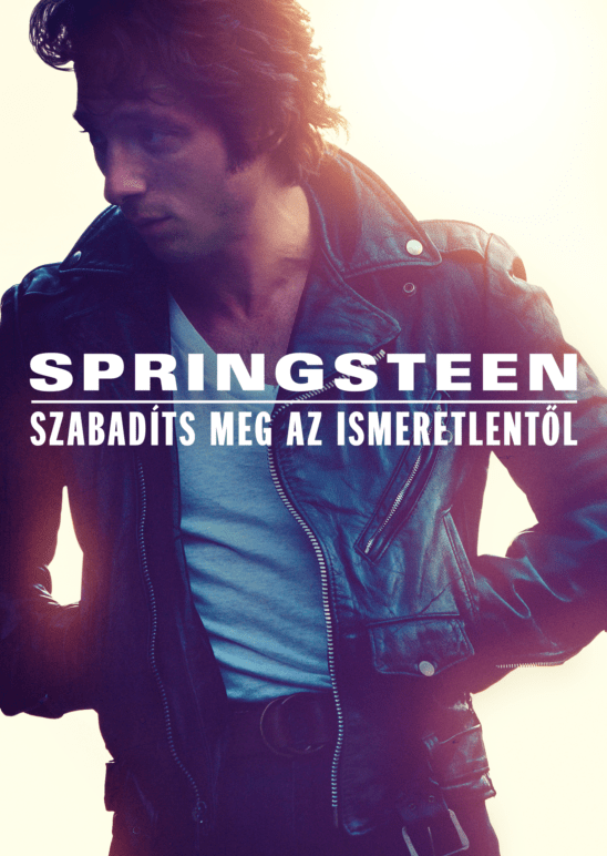 Springsteen Szabadíts meg az ismeretlentől