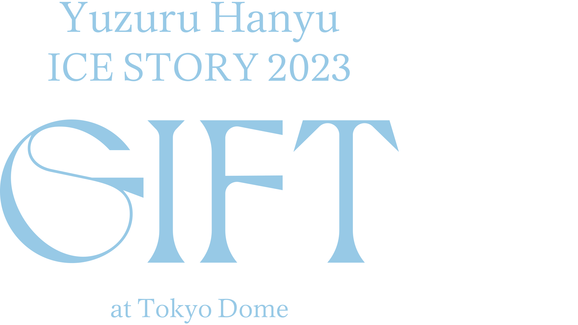 Yuzuru Hanyu ICE STORY 2023 “GIFT” at Tokyo Dome