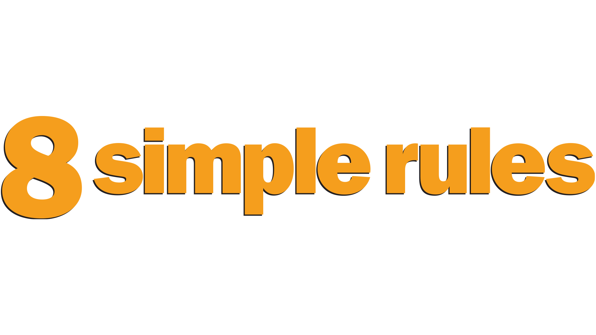 8 Simple Rules