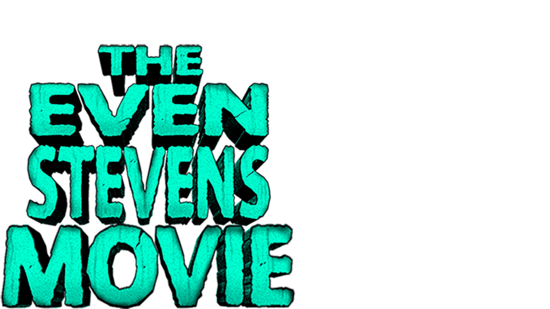 The Even Stevens Movie