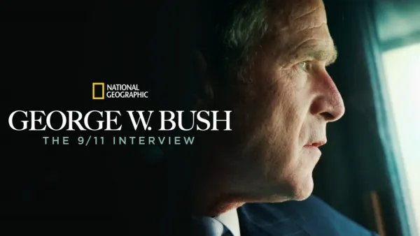 thumbnail - George W. Bush: The 9-11 Interview