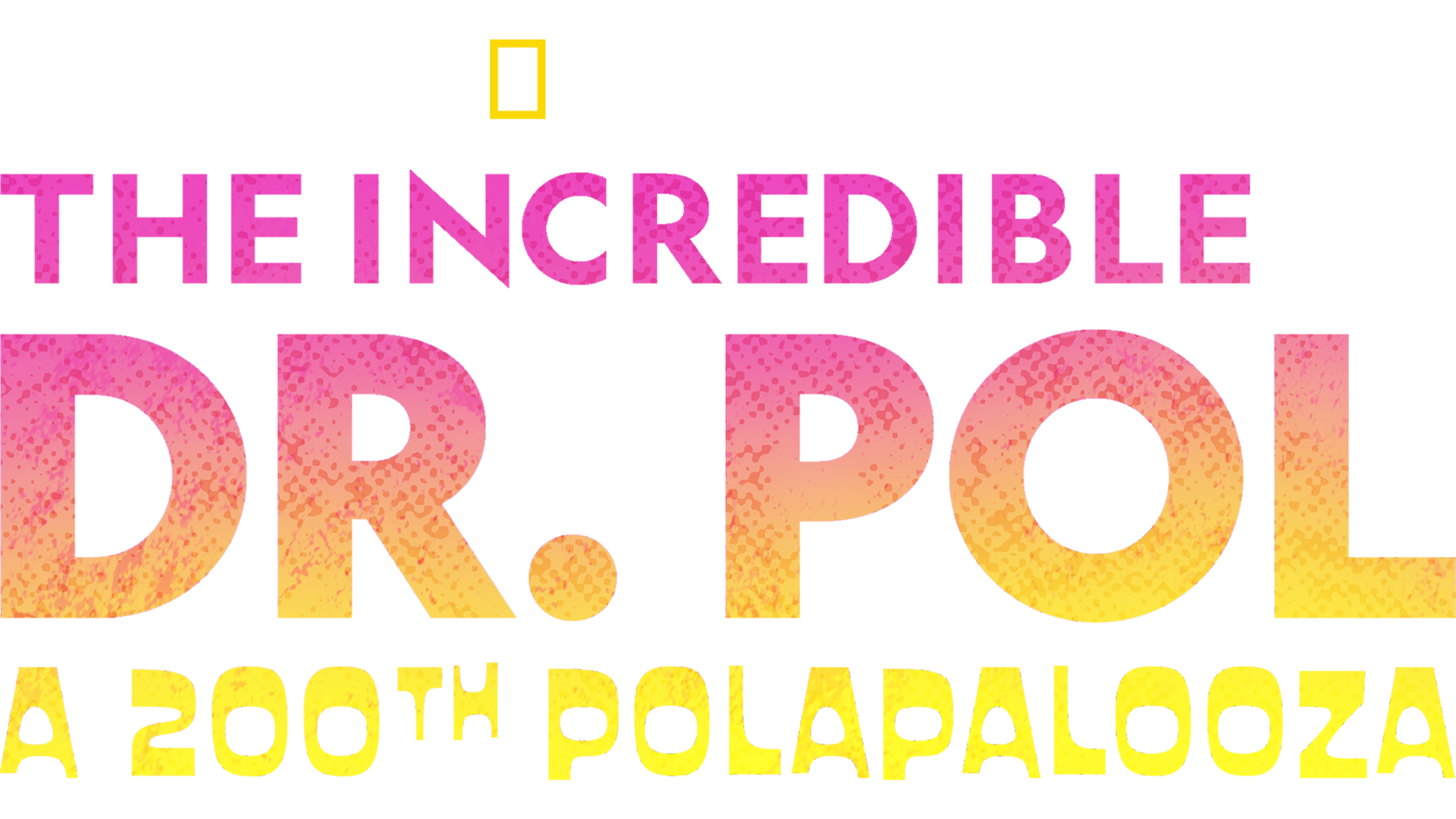 Incredible Dr. Pol: A 200th Polapalooza