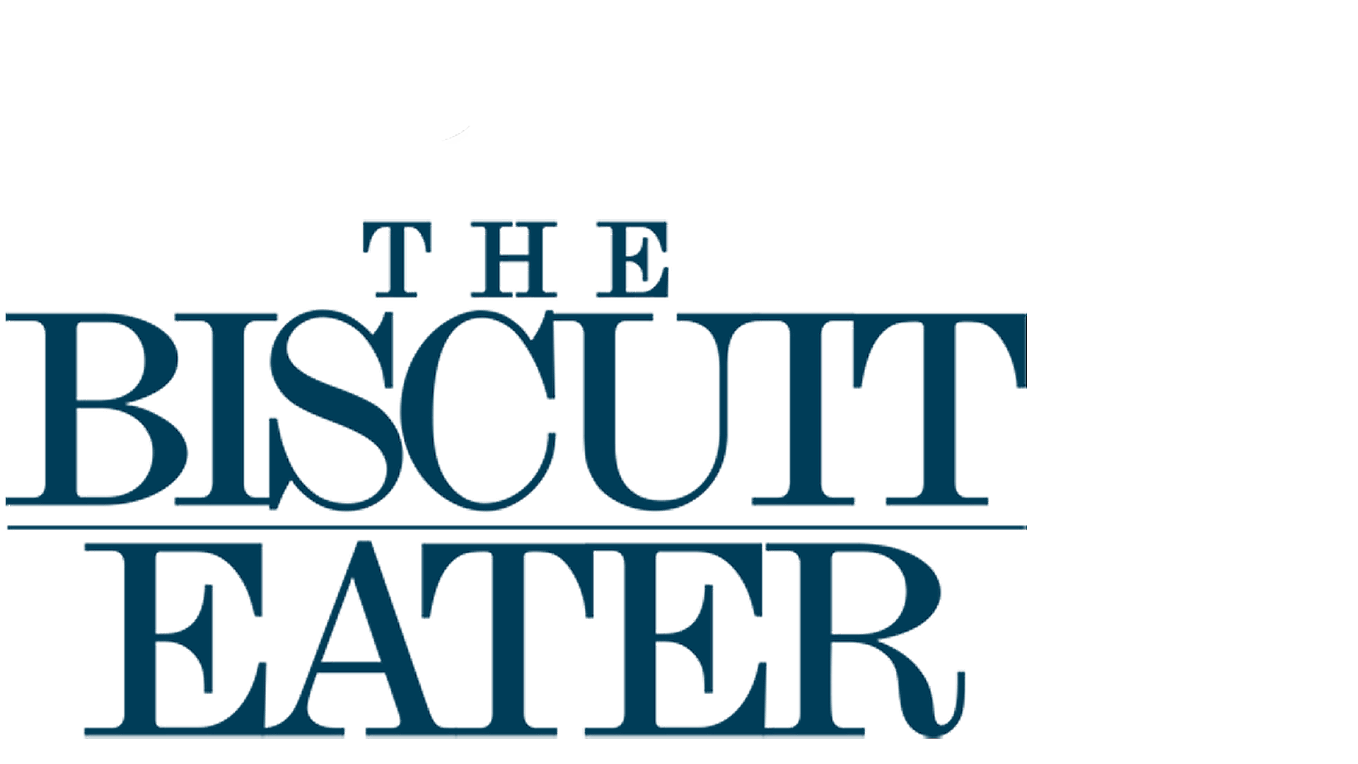 The Biscuit Eater