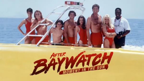 thumbnail - After Baywatch: Moment in the Sun