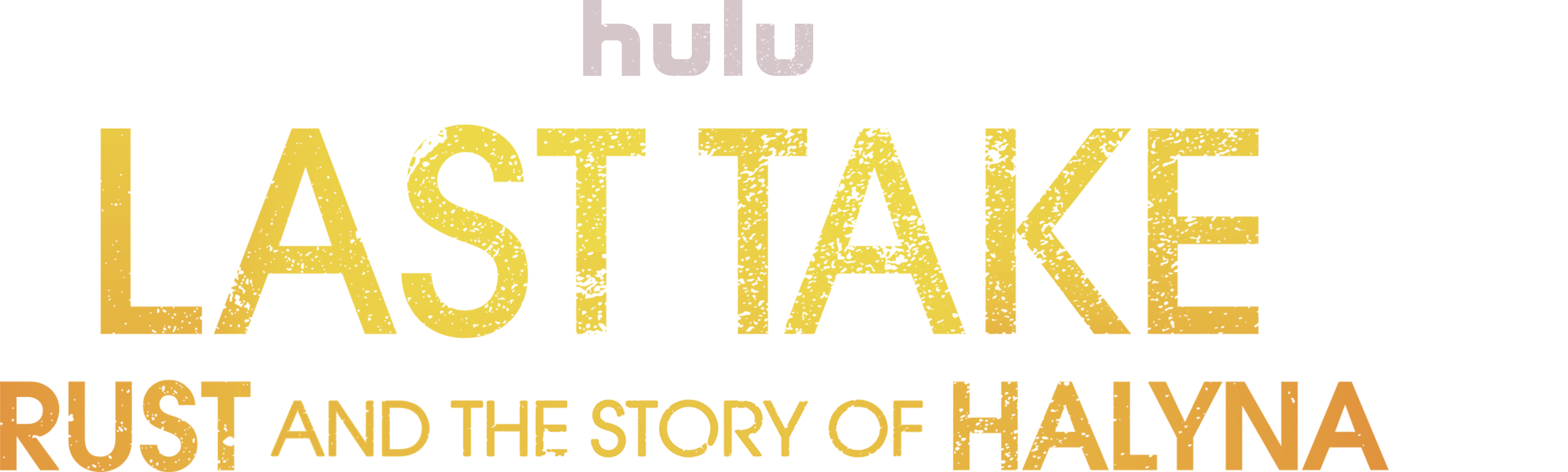 Last Take: Rust and the Story of Halyna