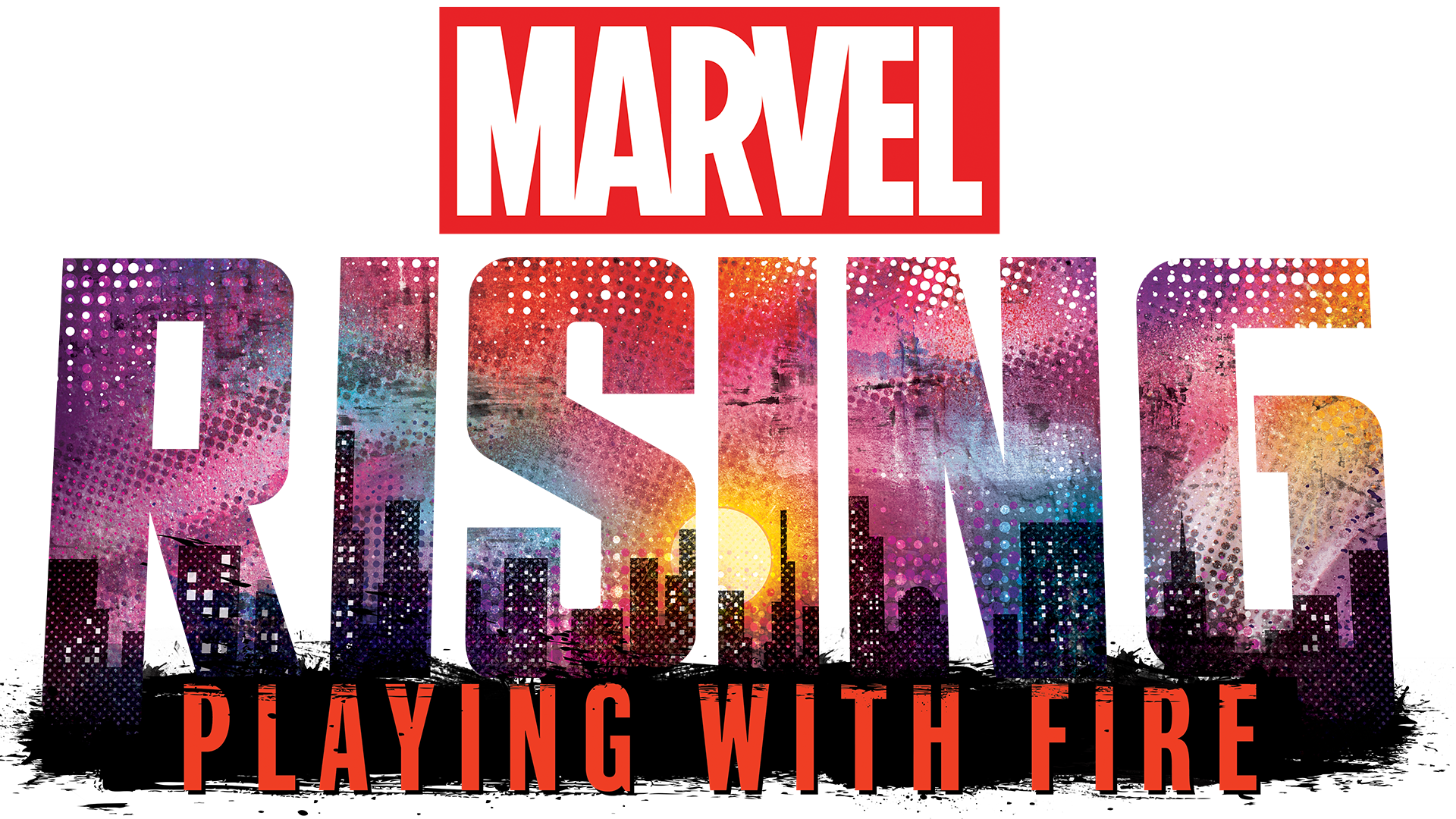 Marvel Rising: Playing With Fire