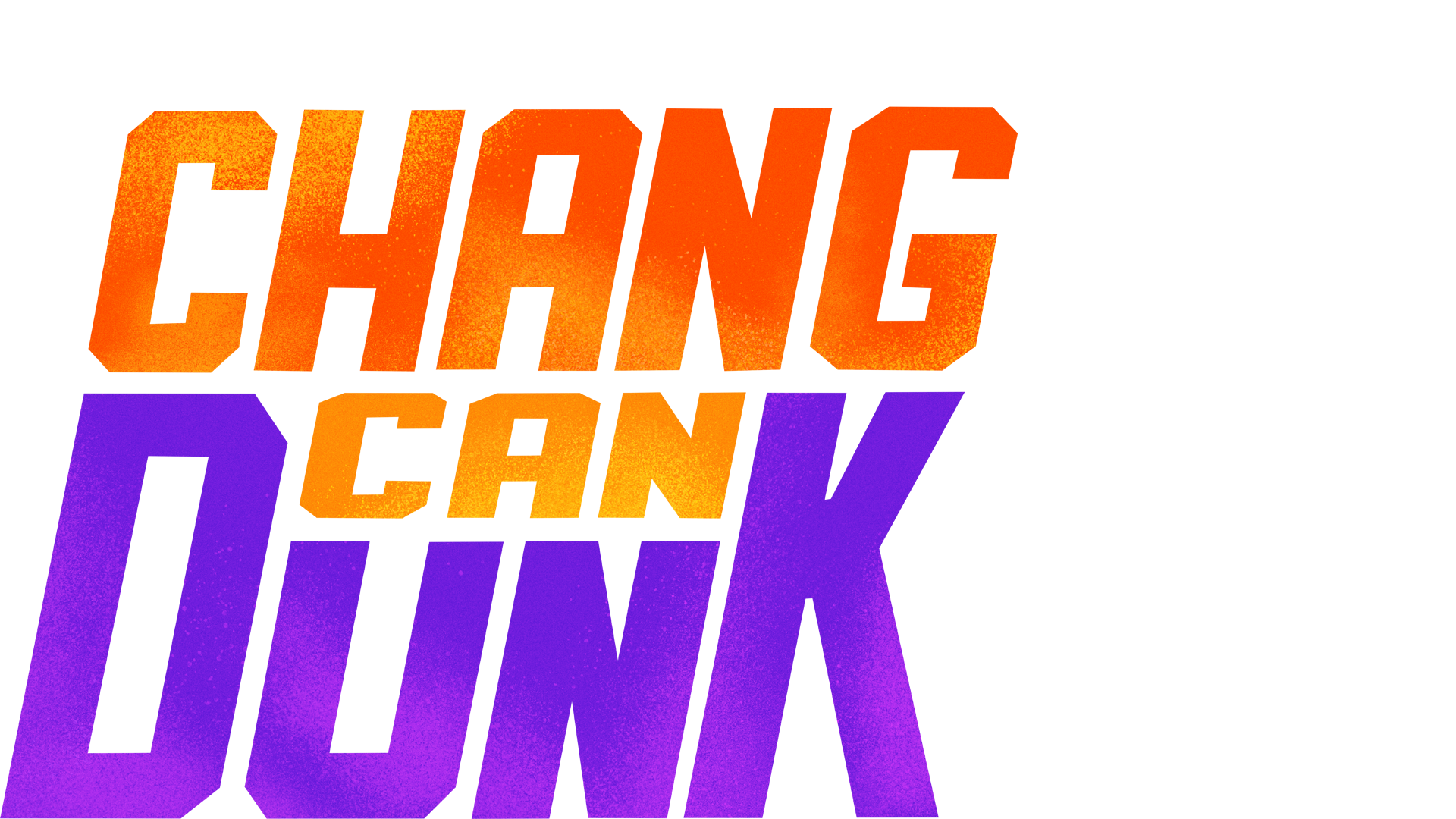 Chang Can Dunk