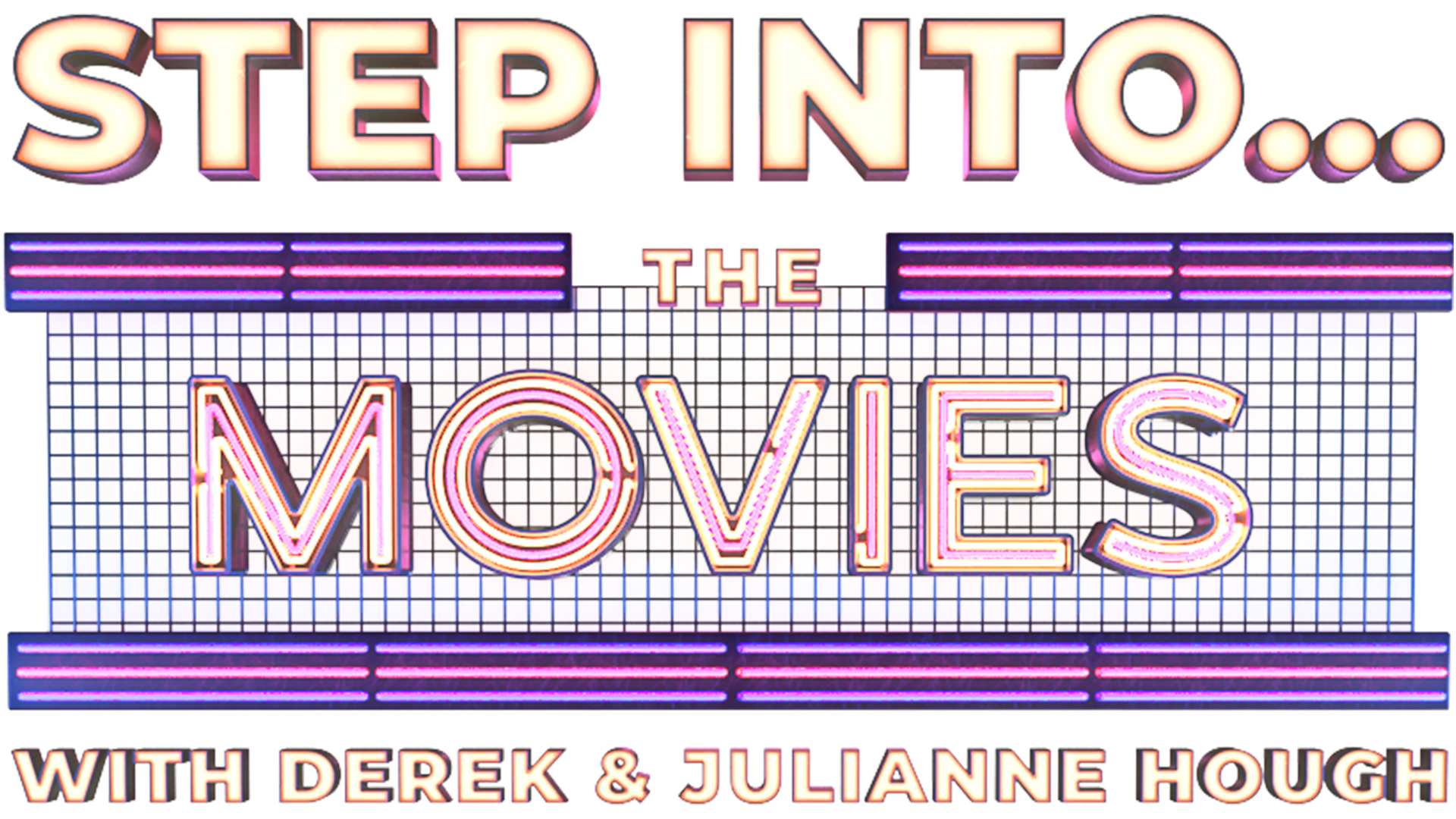 Step Into... The Movies with Derek and Julianne Hough