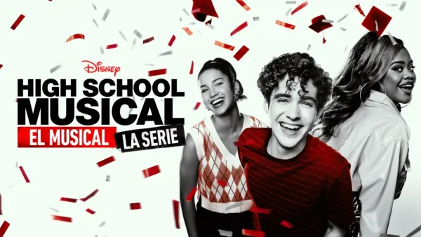 thumbnail - High School Musical: El Musical: La Serie