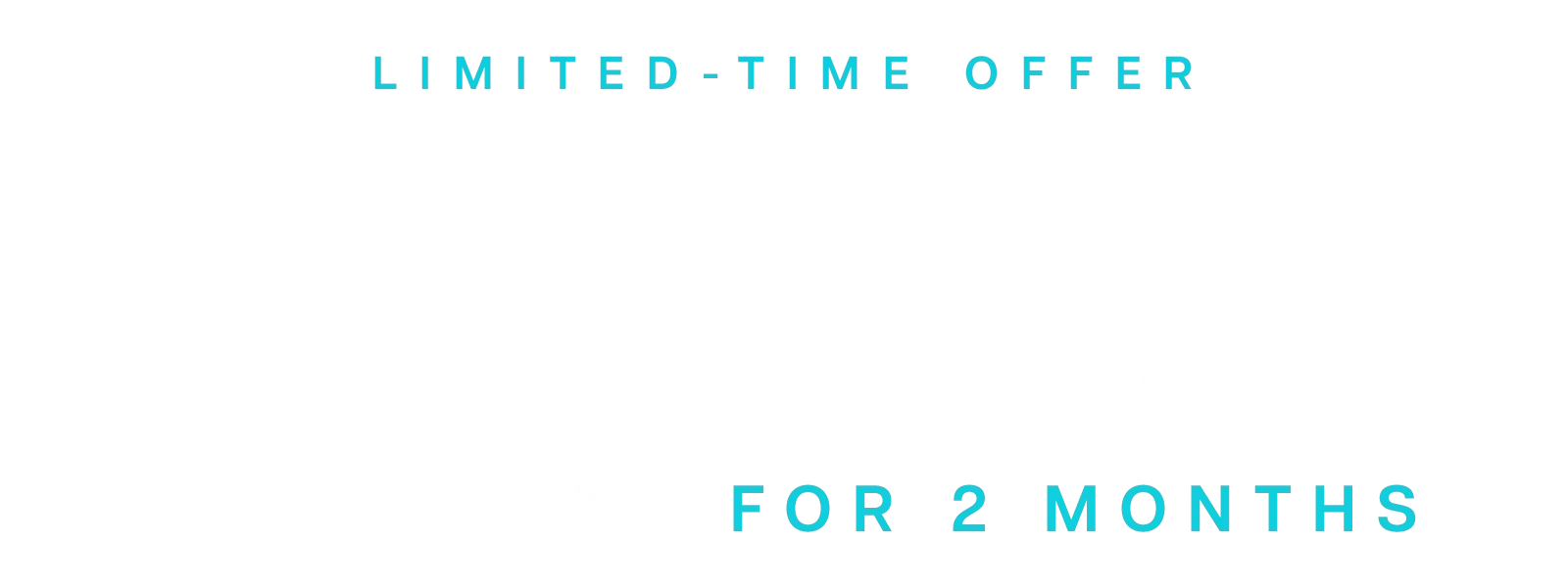 Image - Limited Time Offer - Headline Asset - SPRING PROMO 2026