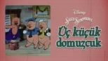 thumbnail - Üç Küçük Domuzcuk