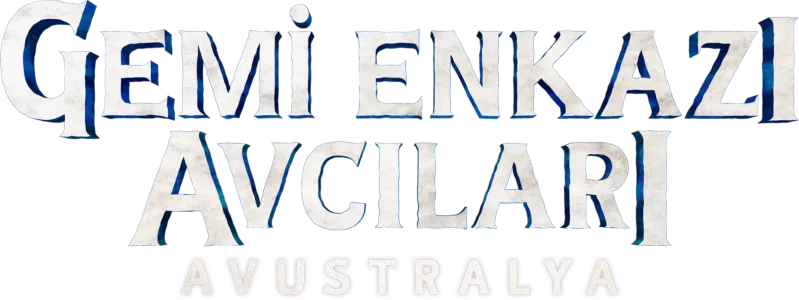 Gemi Enkazı Avcıları Avustralya