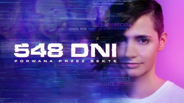 thumbnail - 548 dni: Porwana przez sektę
