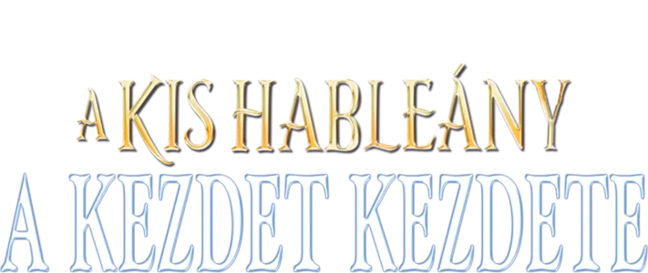 A kis hableány – A kezdet kezdete