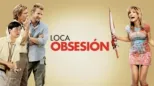 thumbnail - Loca obsesión