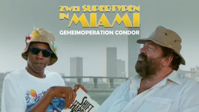 Zwei Supertypen in Miami - Geheimoperation Condor