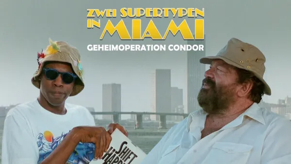 thumbnail - Zwei Supertypen in Miami - Geheimoperation Condor
