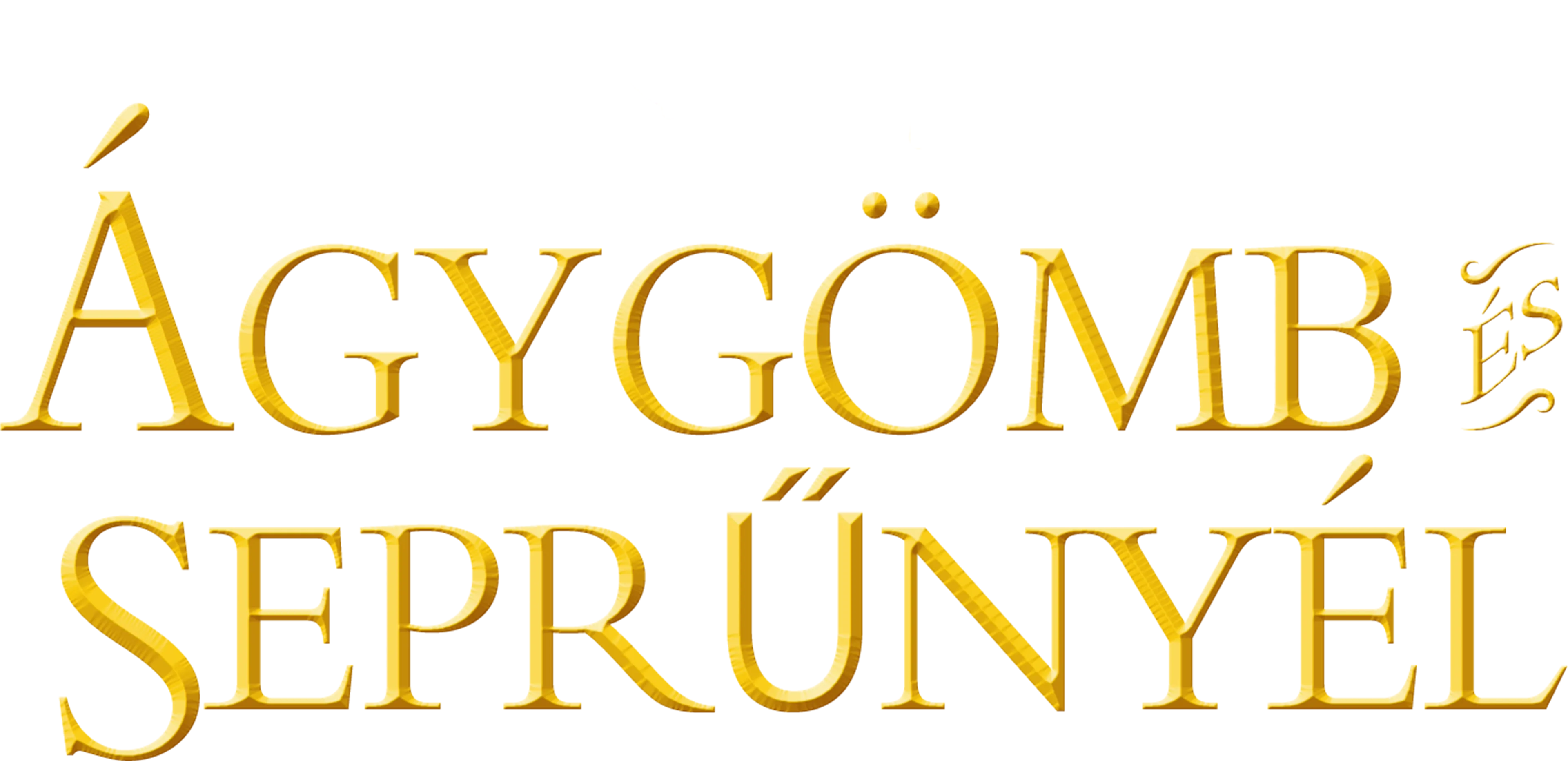 Ágygömb és seprűnyél