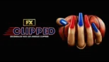thumbnail - Clipped: Escândalos nos Los Angeles Clippers