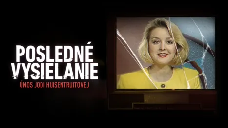 thumbnail - Posledné vysielanie: Únos Jodi Huisentruitovej