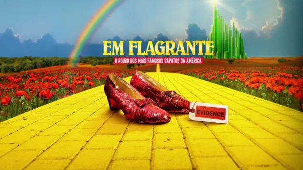 thumbnail - Em Flagrante: O Roubo dos Mais Famosos Sapatos da América