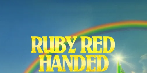 Watch Ruby Red Handed: Stealing America's Most Famous Pair of Shoes ...