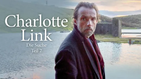 thumbnail - Charlotte Link - Die Suche: Teil 2