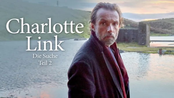 thumbnail - Charlotte Link - Die Suche: Teil 2