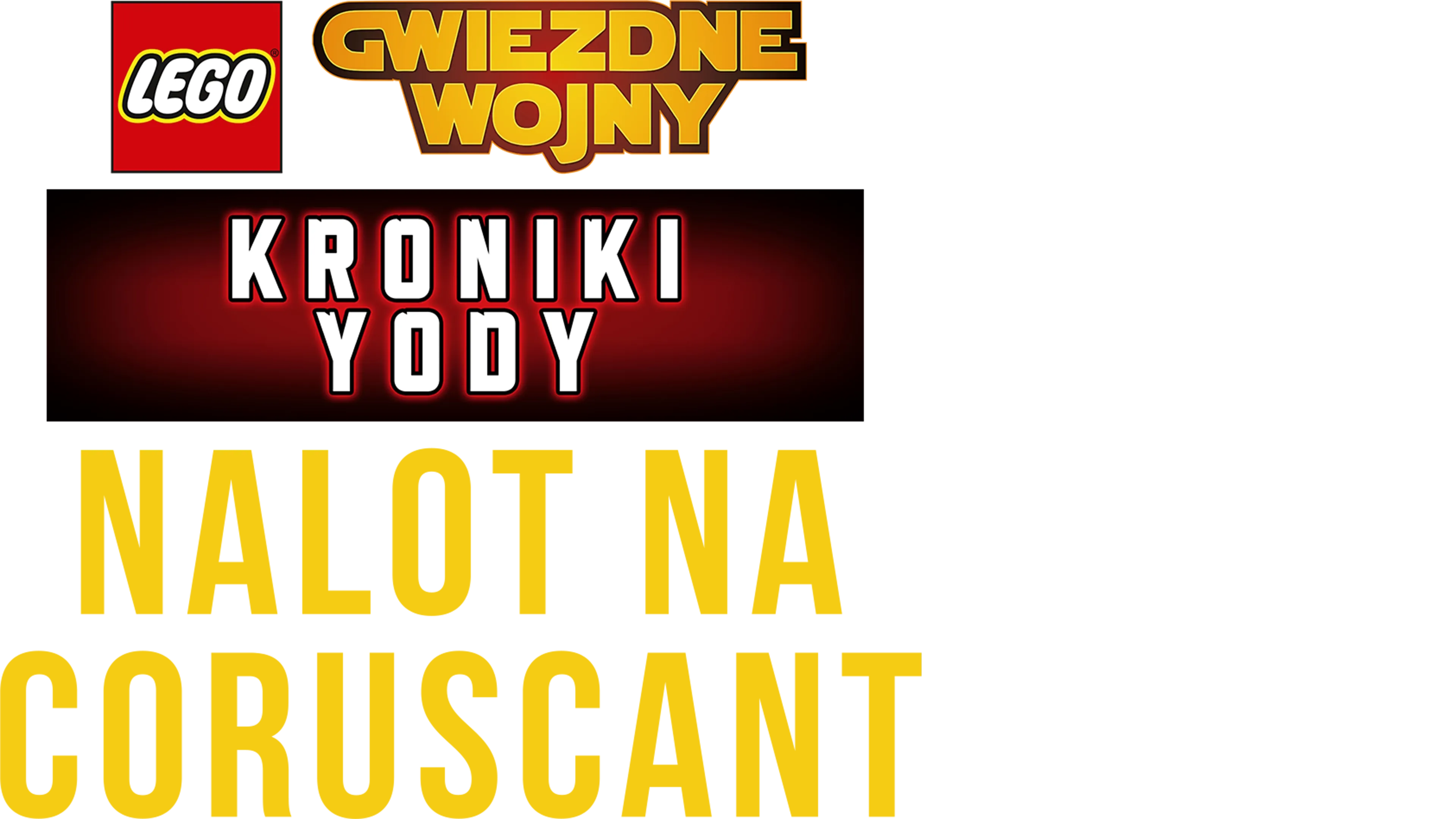 LEGO Gwiezdne wojny: Kroniki Yody - Nalot na Coruscant