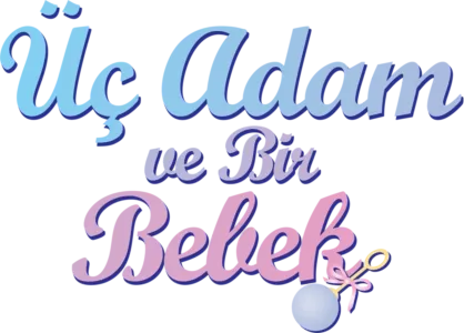 Üç Adam ve Bir Bebek