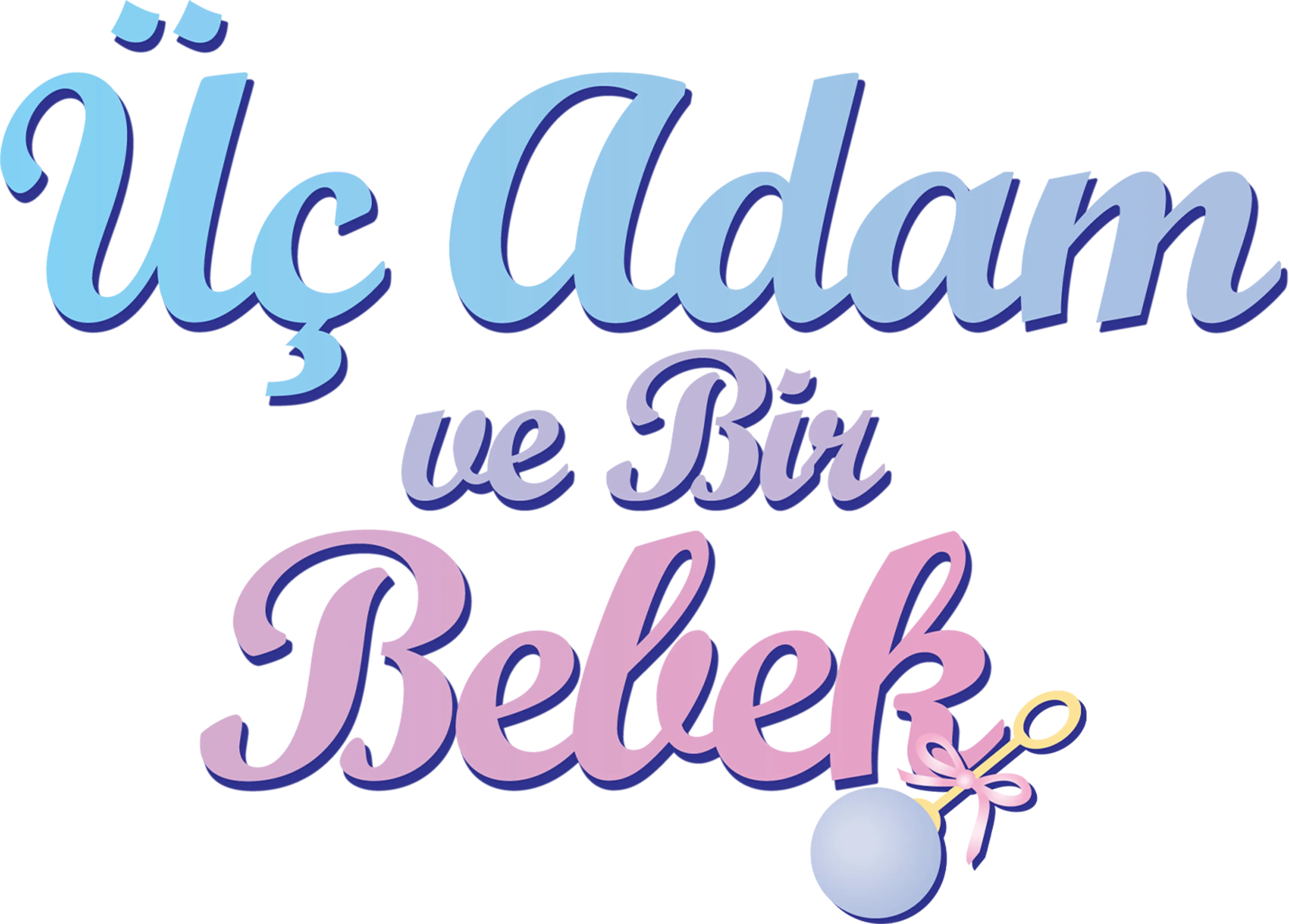 Üç Adam ve Bir Bebek