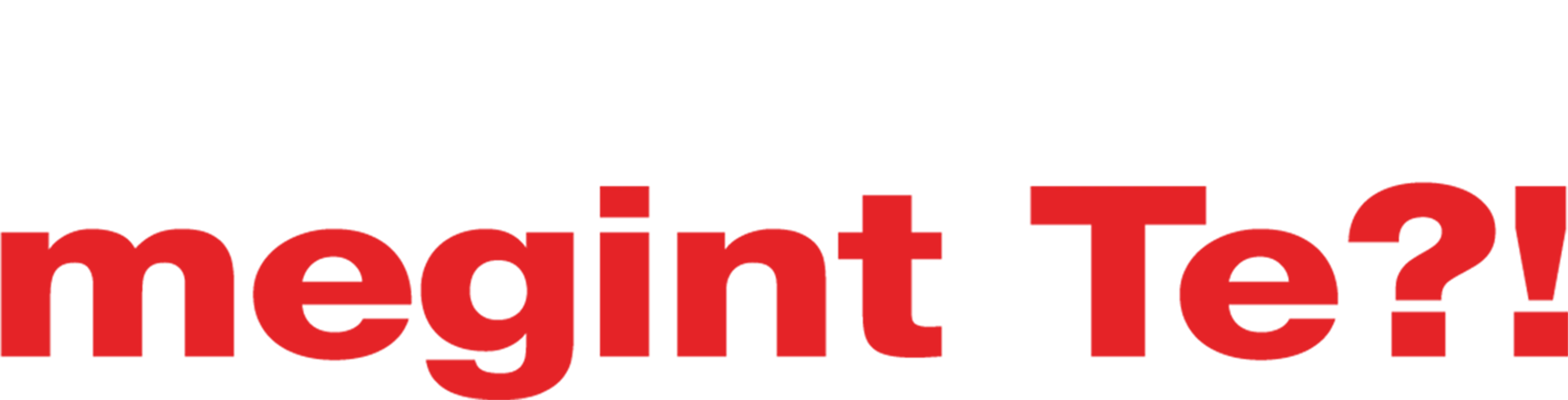 Már megint Te?!
