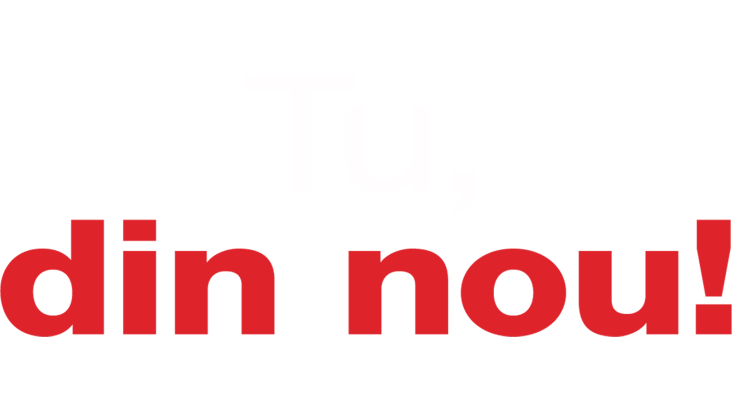 Tu, din nou!