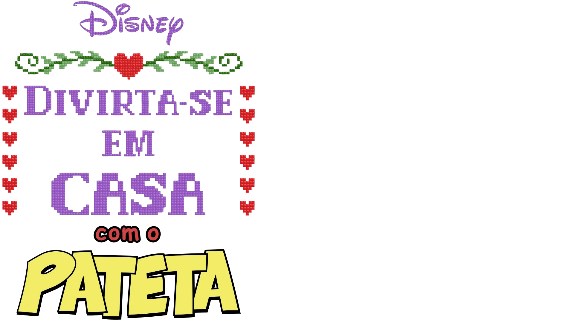 Disney Apresenta: Divirta-se em Casa com o Pateta