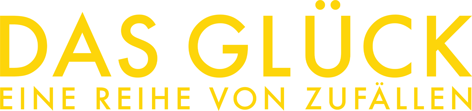 Das Glück: Eine Reihe von Zufällen
