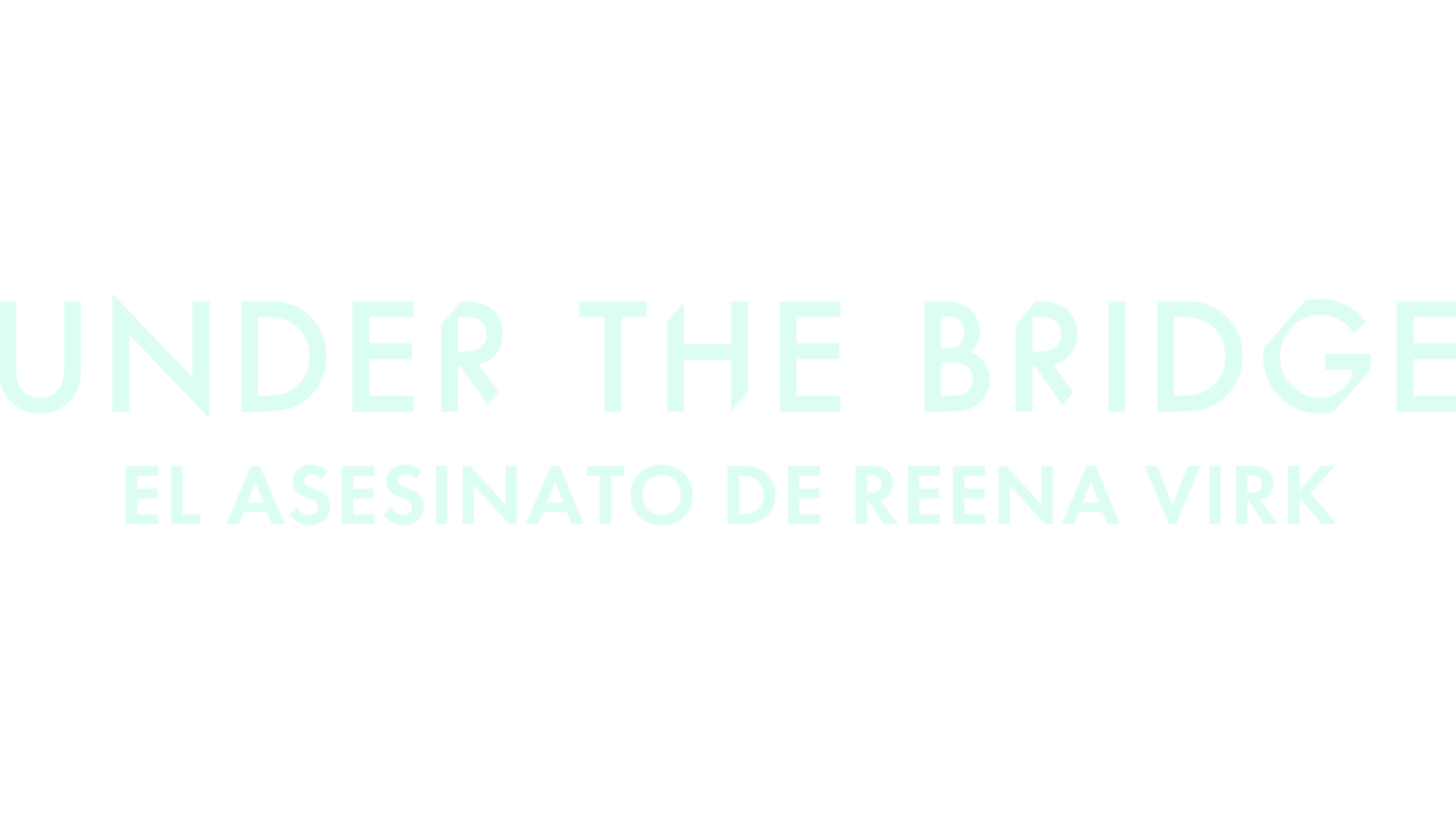 Under the bridge: el asesinato de Reena Virk
