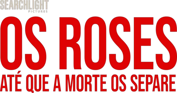 Os Roses: Até Que a Morte os Separe