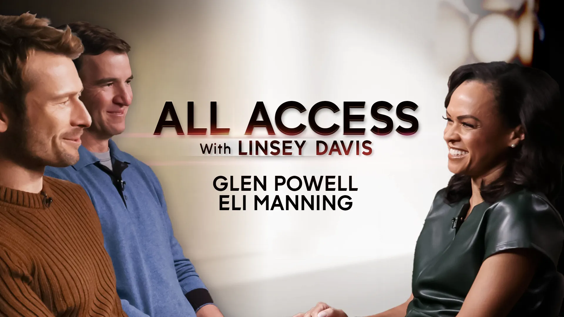 thumbnail - All Access with Linsey Davis: Glen Powell and Eli Manning