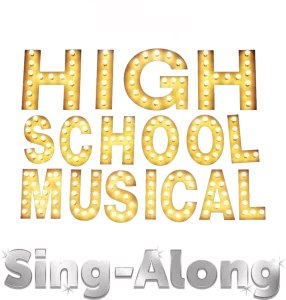 High School Musical Sing-Along