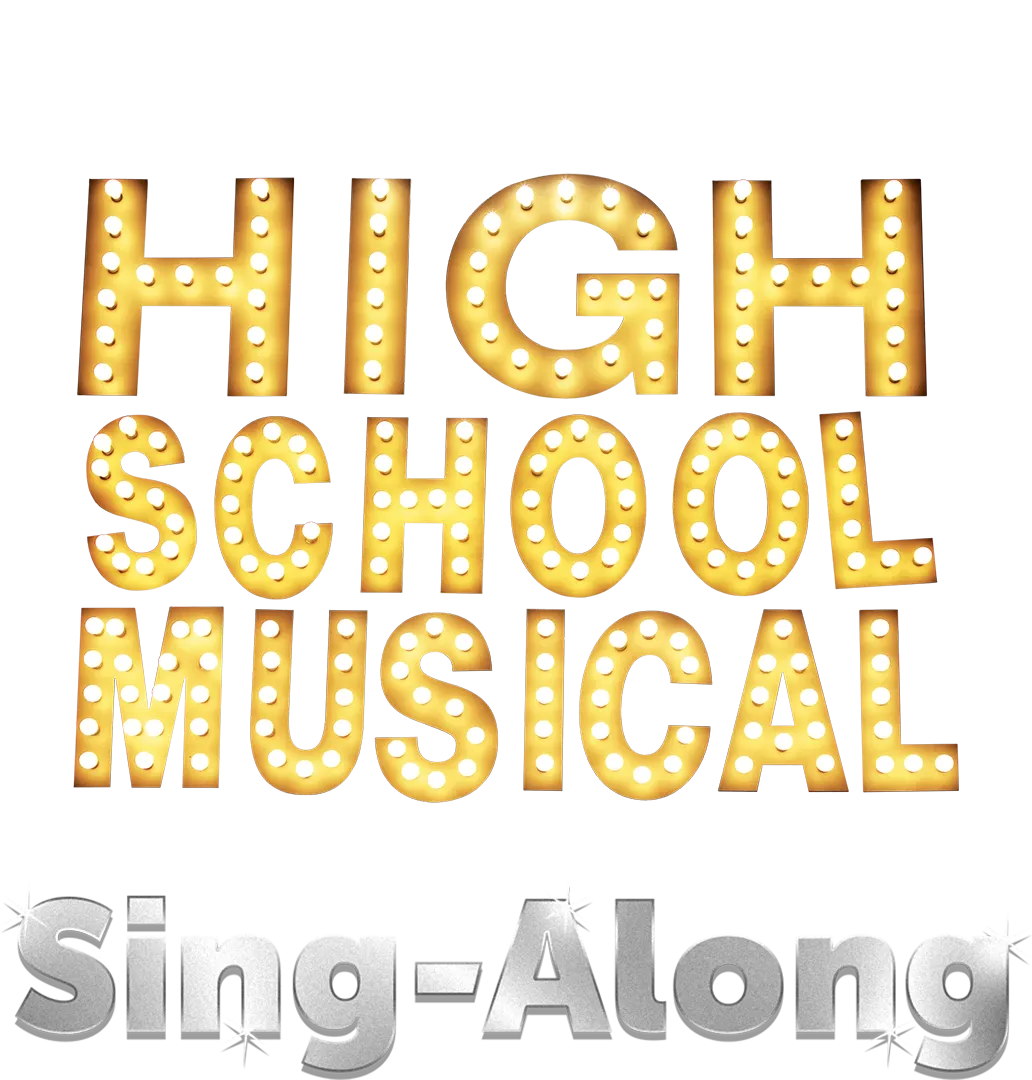 High School Musical Sing-Along