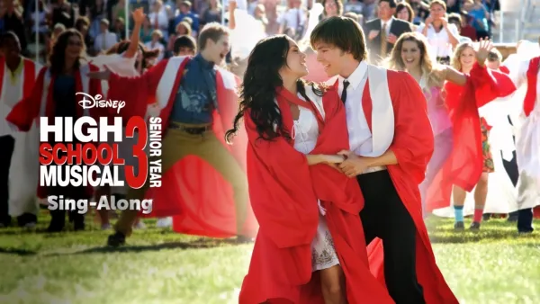 thumbnail - High School Musical 3: Senior Year Sing-Along