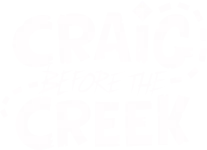Craig Before the Creek