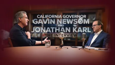 thumbnail - ABC News Live Presents: California Governor Gavin Newsom and Jonathan Karl | The Interview