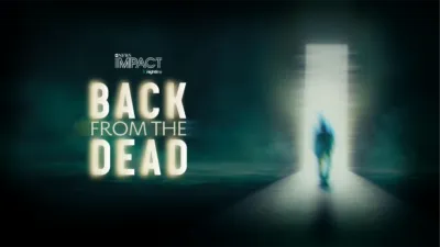 IMPACT x Nightline: Back From the Dead