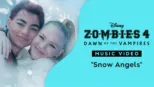 thumbnail - "Snow Angels" | ZOMBIES 4: A Era dos Vampiros Videoclipe