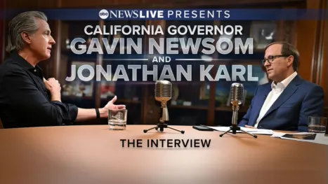 thumbnail - ABC News Live Presents: California Governor Gavin Newsom and Jonathan Karl | The Interview