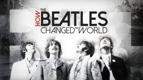 thumbnail - Beatles: How the Beatles Changed the World