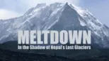 thumbnail - Meltdown: In the Shadow of Nepal’s Lost Glaciers