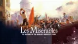 thumbnail - Les Misérables: The History of the World's Greatest Story