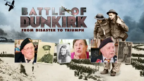 thumbnail - Battle of Dunkirk: From Disaster to Triumph